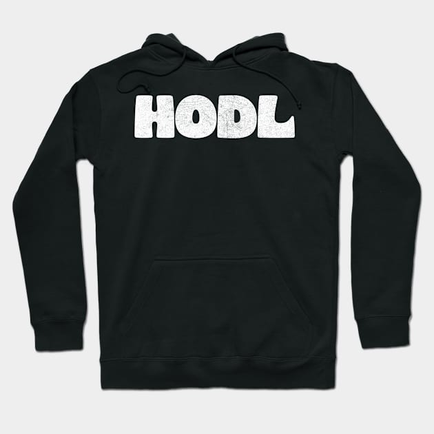 HODL  -  Bitcoin Typographic Design Hoodie by DankFutura